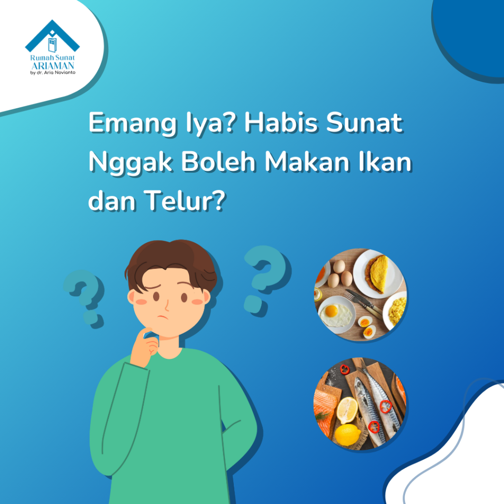 Makan ikan Setelah Sunat